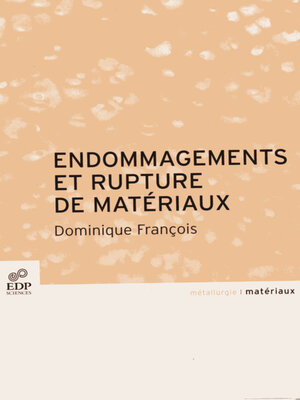 cover image of Endommagement et rupture des matériaux